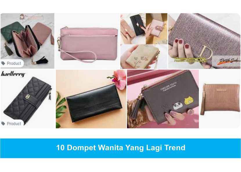 10 Dompet Wanita Yang Lagi Trend