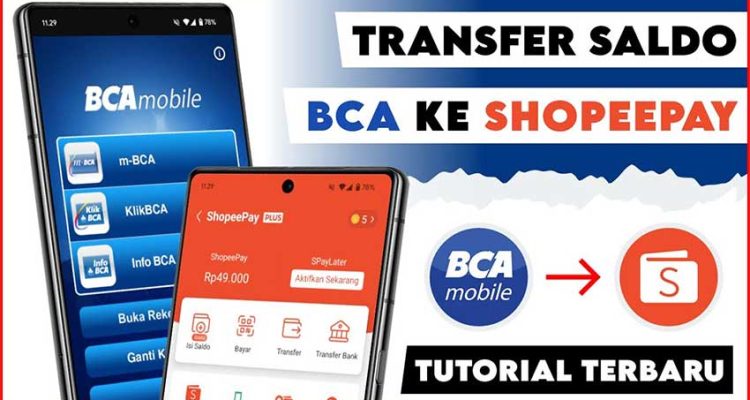 Cara transfer M Banking BCA ke Shopeepay dengan mudah