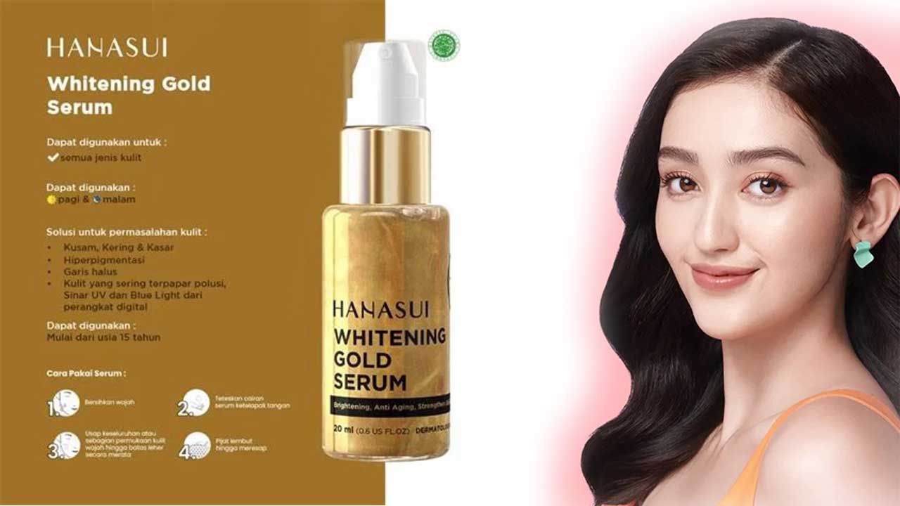 Manfaat Serum Hanasui Gold