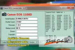 Apakah Kamera Mirrorless Ada Shutter Count