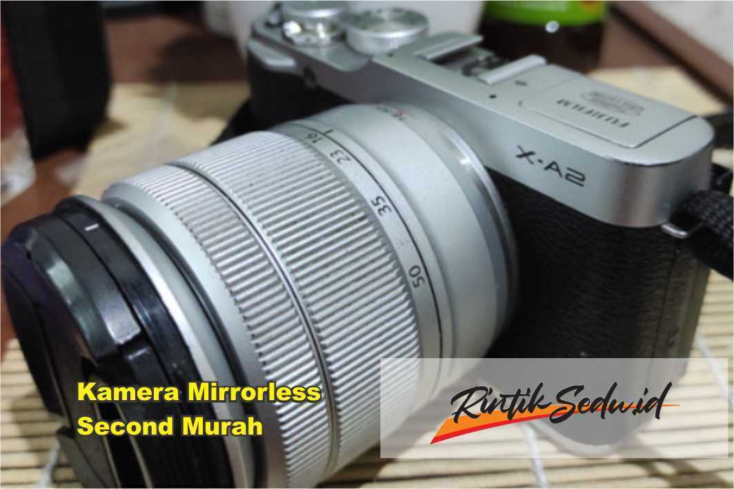 Kamera Mirrorless Second Murah 