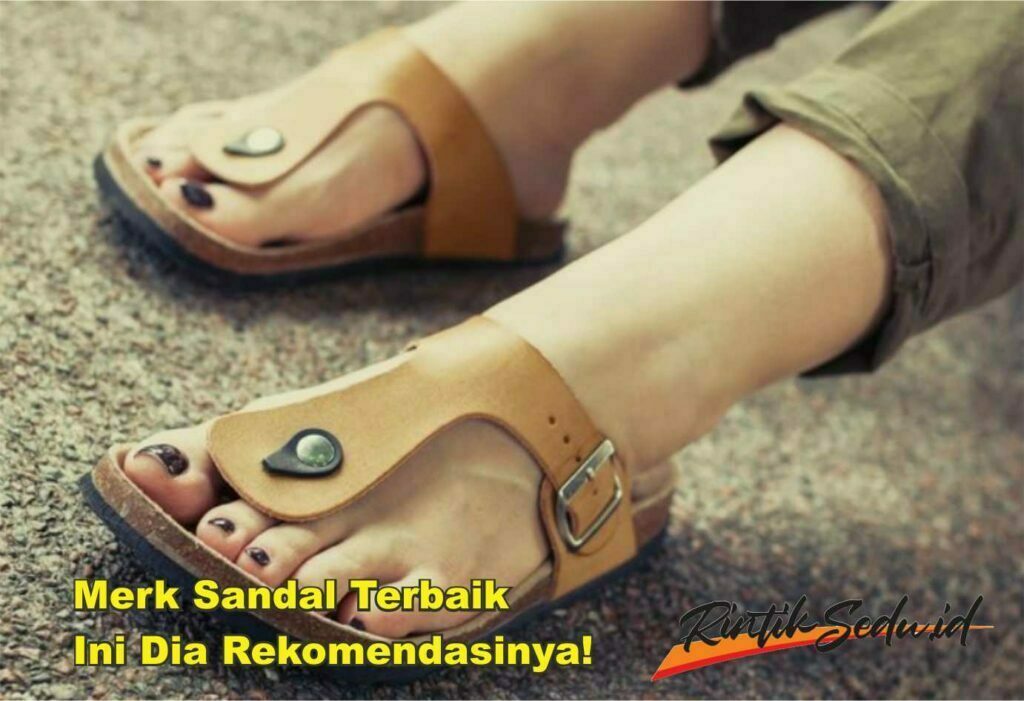 Merk Sandal Terbaik