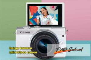 harga kamera mirrorless canon