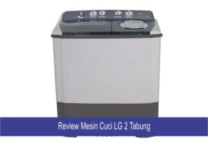 Mesin Cuci LG 2 Tabung