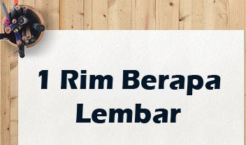 1 rim berapa lembar