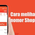 Cara melihat nomor Shopeepay