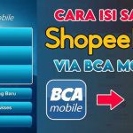 Cara mengisi shopeepay lewat BCA