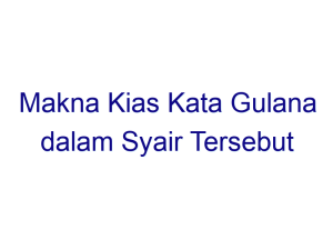 makna kias kata gulana dalam syair tersebut adalah menelusuri makna setiap larik 6441