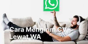 cara kirim cv lewat wa