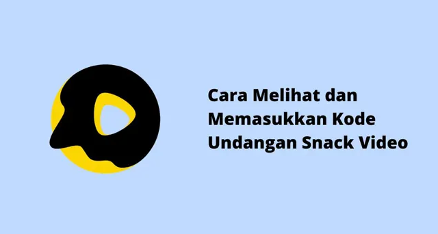 cara melihat kode undangan snack video
