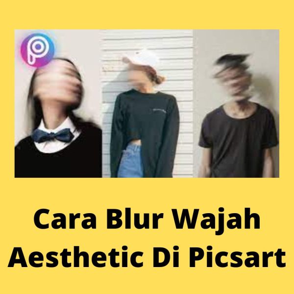 Cara blur wajah aesthetic tanpa aplikasi