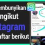 Cara menyembunyikan followers ig tanpa ribet