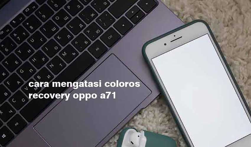 Coloros Recovery Oppo