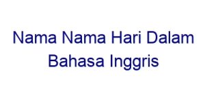 nama nama hari dalam bahasa inggris 28926