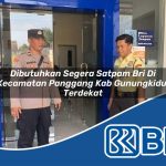 dibutuhkan segera satpam bri di kecamatan panggang kab gunungkidul terdekat 1753831699