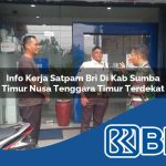info kerja satpam bri di kab sumba timur nusa tenggara timur terdekat 1753753940