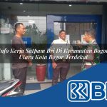 info kerja satpam bri di kecamatan bogor utara kota bogor terdekat 1753855101