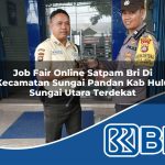job fair online satpam bri di kecamatan sungai pandan kab hulu sungai utara terdekat 1753644370