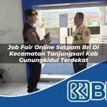 job fair online satpam bri di kecamatan tanjungsari kab gunungkidul terdekat 1753941276