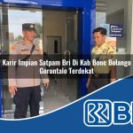 karir impian satpam bri di kab bone bolango gorontalo terdekat 1753768702