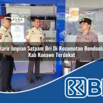 karir impian satpam bri di kecamatan bondoala kab konawe terdekat 1753958693