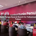 karir tanpa syarat rumit cs telkomsel tuban 1751658620