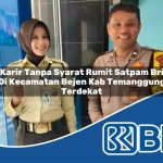 karir tanpa syarat rumit satpam bri di kecamatan bejen kab temanggung terdekat 1753620381