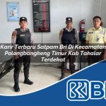 karir-terbaru-satpam-bri-di-kecamatan-polongbangkeng-timur-kab-takalar-terdekat-1753979676.jpg karir terbaru satpam bri di kecamatan polongbangkeng timur kab takalar terdekat 1753979676