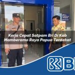 kerja cepat satpam bri di kab mamberamo raya papua terdekat 1753716624