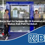 kerja hari ini satpam bri di kecamatan gabus kab pati terdekat 1753962164