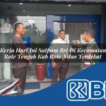 kerja hari ini satpam bri di kecamatan rote tengah kab rote ndao terdekat 1753821373