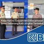 kerja hari ini satpam bri di kecamatan sawit seberang kab langkat terdekat 1753752141