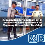 kesempatan kerja satpam bri di kecamatan lintong nihuta kab humbang hasundutan terdekat 1753834217