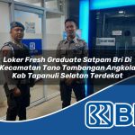 loker-fresh-graduate-satpam-bri-di-kecamatan-tano-tombangan-angkola-kab-tapanuli-selatan-terdekat-1753806629.jpg loker fresh graduate satpam bri di kecamatan tano tombangan angkola kab tapanuli selatan terdekat 1753806629