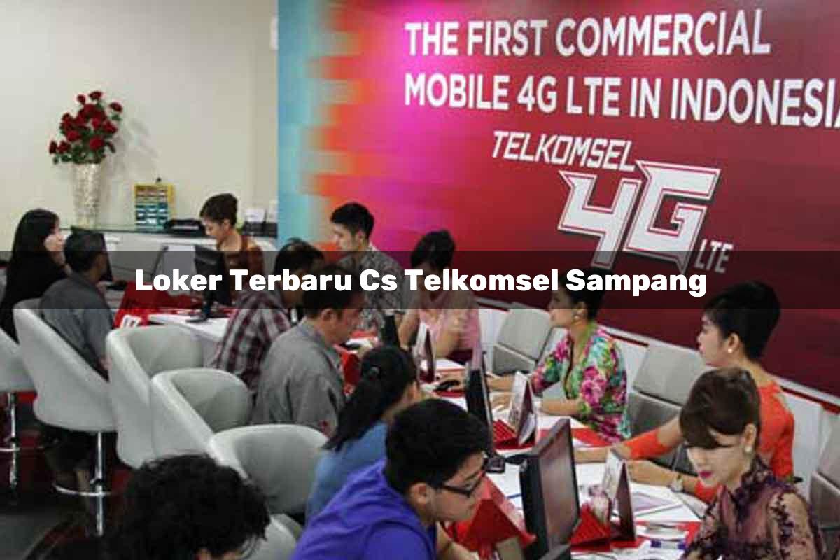 loker terbaru cs telkomsel sampang 1751716932