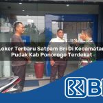 loker terbaru satpam bri di kecamatan pudak kab ponorogo terdekat 1753633942