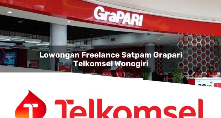 lowongan freelance satpam grapari telkomsel wonogiri 1752076926