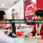 lowongan gaji besar cs telkomsel aceh 1751683820