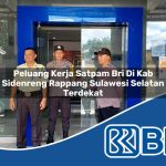 peluang kerja satpam bri di kab sidenreng rappang sulawesi selatan terdekat 1753761497