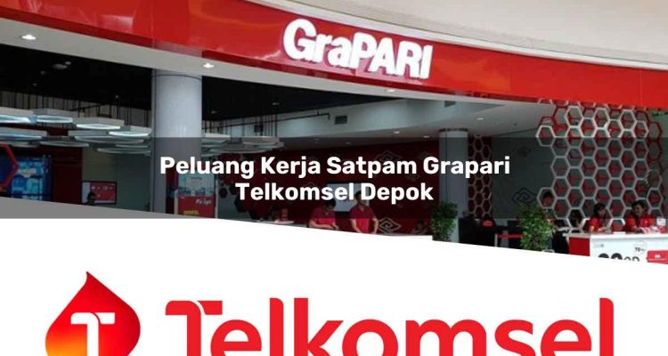 peluang kerja satpam grapari telkomsel depok 1752077514