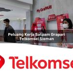 peluang kerja satpam grapari telkomsel sleman 1752069022