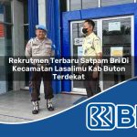 rekrutmen-terbaru-satpam-bri-di-kecamatan-lasalimu-kab-buton-terdekat-1753811302.jpg rekrutmen terbaru satpam bri di kecamatan lasalimu kab buton terdekat 1753811302