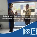 rekrutmen terbaru satpam bri di kecamatan pakong kab pamekasan terdekat 1753951851