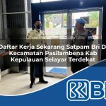 daftar kerja sekarang satpam bri di kecamatan pasilambena kab kepulauan selayar terdekat 1754500280