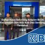 daftar kerja sekarang satpam bri di kecamatan stm hilir kab deli serdang terdekat 1754093442