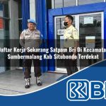 daftar kerja sekarang satpam bri di kecamatan sumbermalang kab situbondo terdekat 1754076996