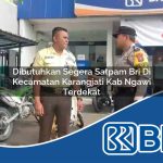 dibutuhkan segera satpam bri di kecamatan karangjati kab ngawi terdekat 1754251743