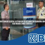 dibutuhkan segera satpam bri di kecamatan rambang niru kab muara enim terdekat 1754210203