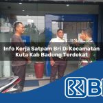 info kerja satpam bri di kecamatan kuta kab badung terdekat 1754523266