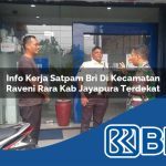 info kerja satpam bri di kecamatan raveni rara kab jayapura terdekat 1754195422